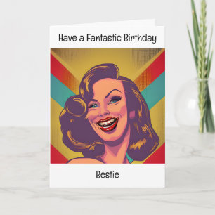 Carte Avoir un fantastique bestie d'anniversaire