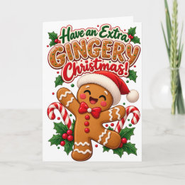 Carte Avoir un Noël extra-gingembre – Gingembre drôle