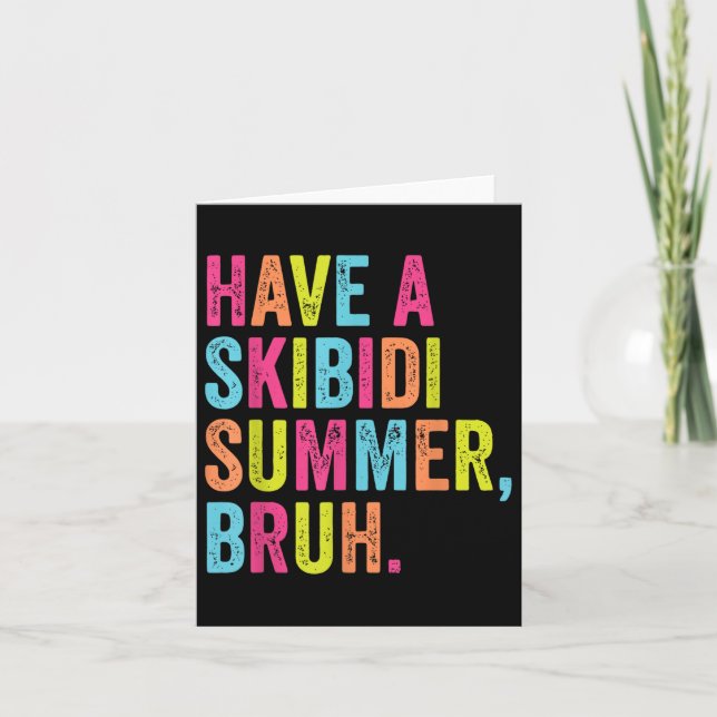 Carte Avoir Un Skibidi Été Bruh Funny Enseignant Dernier (Devant)