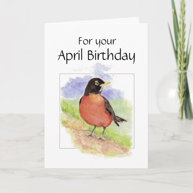 Carte Avril Anniversaire, American Robin Bird, Garden (Devant)