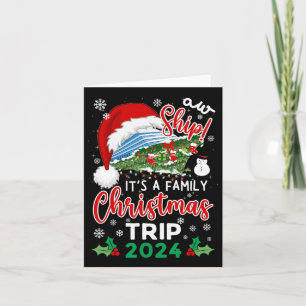Carte Aw Ship It's A Christmas Cruise Trip 2024 Famille 