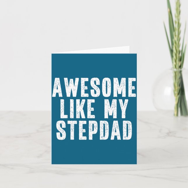 Carte Awesome Like My Stepdad Quote Funny Fathers Day Ap (Devant)