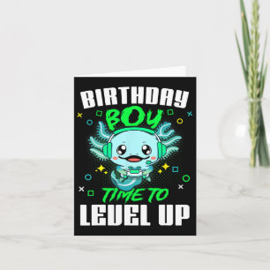 Carte Axolotl Anniversaire Garçon Temps Pour Augmenter G