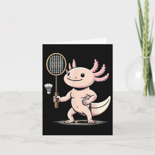 Carte Axolotl jouant au badminton joueur sport de volant