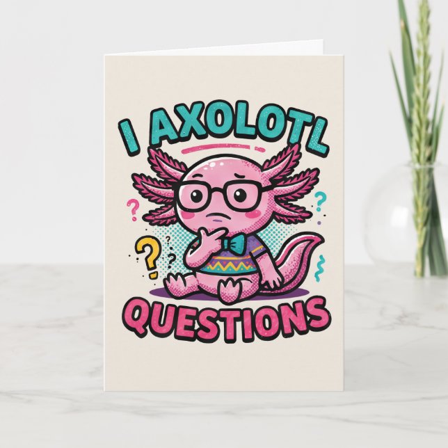 Carte Axolotl nerd mignon Je Axolotl Questions Points d' (Devant)