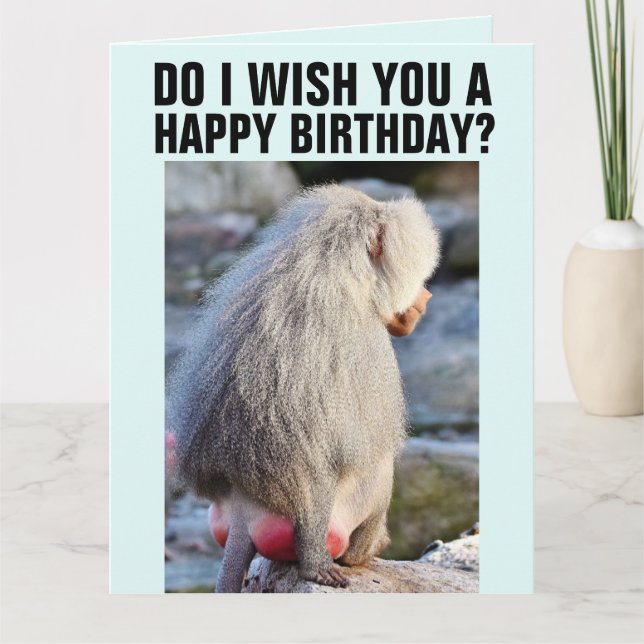 CARTE BABOON BUTT FUNNY MONKEY BIRTHDAY GREETING (Devant)