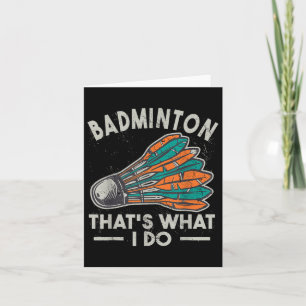 Carte Badminton C'Est Ce Que Je Fais Vintage Femmes Shut