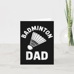 Carte Badminton Dad Shuttle Funny Badminton