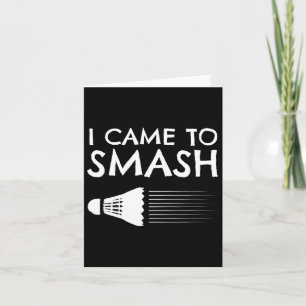 Carte Badminton Humour Smash Shuttle Birdie Sport