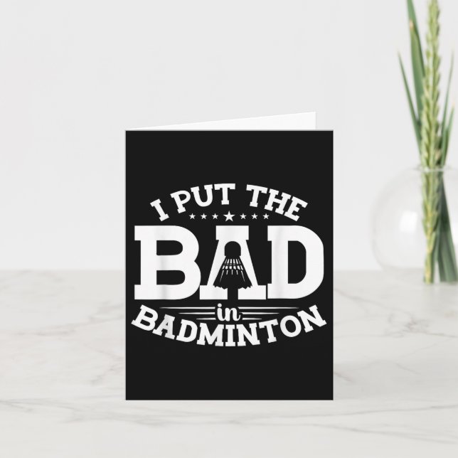 Carte Badminton, J'Ai Mis Le Mal À Badminton, Funny Shut (Devant)