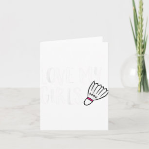 Carte Badminton Love Mes Filles Parents De Badminton Dau