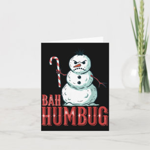 Carte Bah Humbug Casquette de Père Noël Bonhomme de Neig