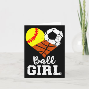 Carte Ball Girl Fun softball Soccer Basketball Girl