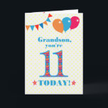 Carte Ballons Bunting 11e Anniversaire Grandson<br><div class="desc">Une carte d'anniversaire colorée pour un petit-fils de 11 ans, Le grand numéro 11 rempli d'un motif orange, rouge et bleu, surligné de bleu vif. Il y a des ballons et du bunting en haut, dans des couleurs assorties et l'accueil à la couverture est : "Grandson, tu as 11 ans...</div>