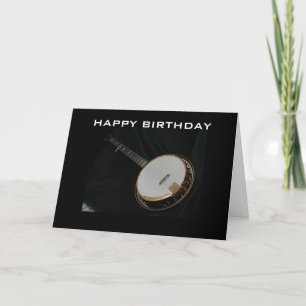 CARTE BANJO PICKER'S BANTHDAY GREETING