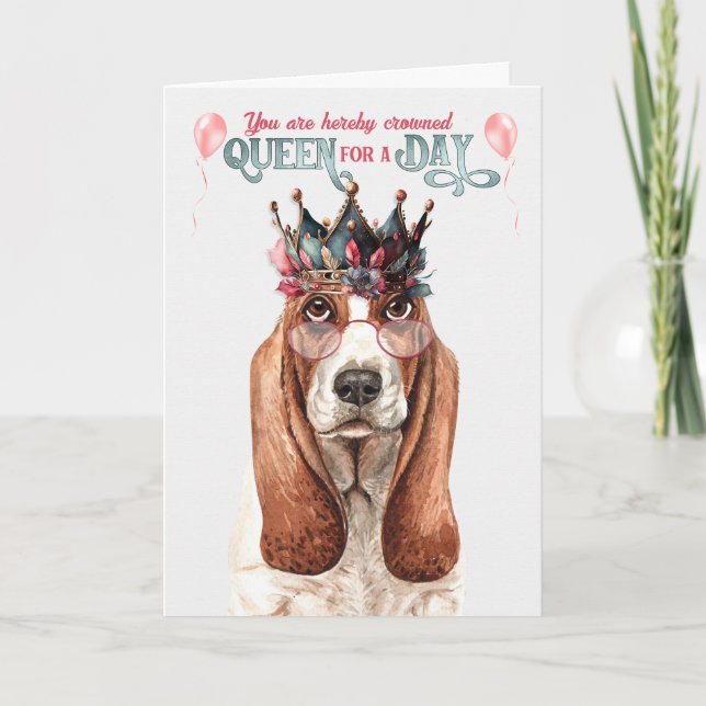 Carte Basset Hound Dog Queen pour une journée Anniversai (Devant)
