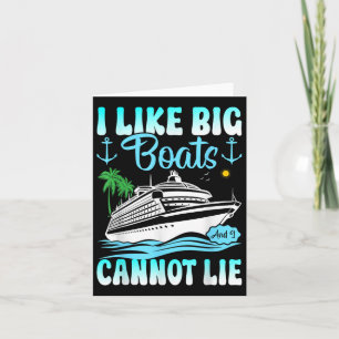 Carte Bateau De Croisière Drôle J'Aime Les Gros Bateaux 