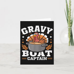 Carte Bateau Gravy Capitaine Funny Thanksgiving Turquie
