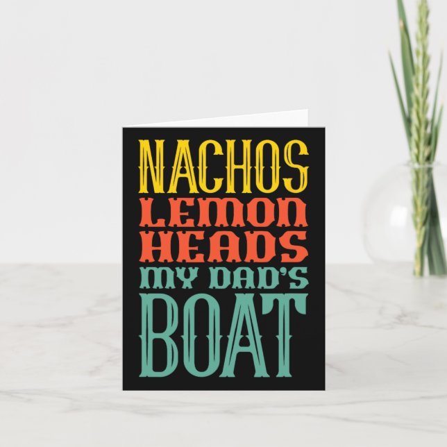 Carte Bateau Nachos Lemon Heads My Dad's Boat R (Devant)