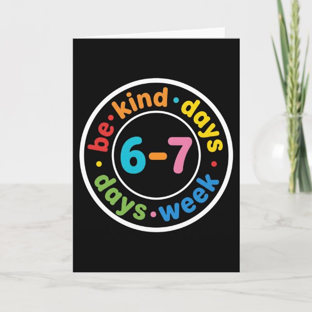 Carte Be Kind 6-7 Days A Week positive kindness gift (Devant)