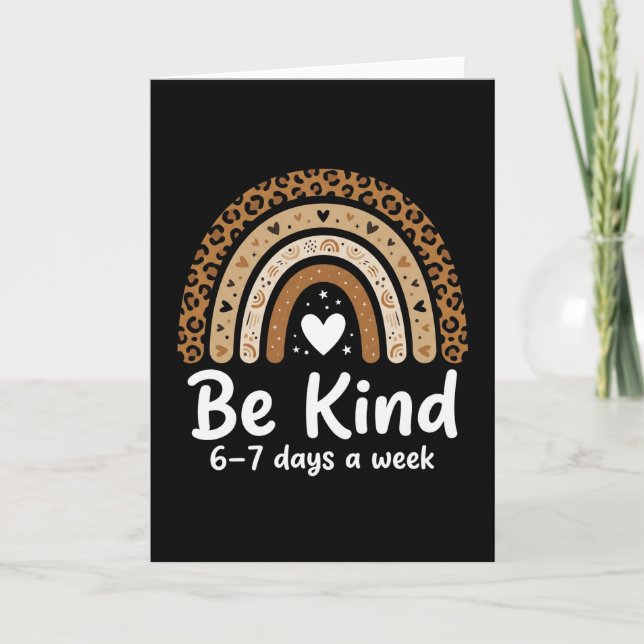 Carte Be Kind 6-7 Days A Week positive leopard rainbow (Devant)