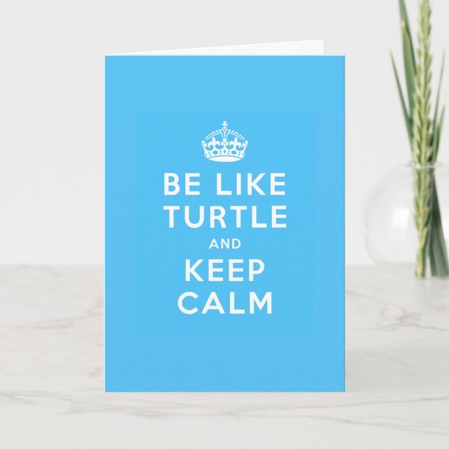 Carte Be like TURTLE and KEEP CALM blue quote (Devant)