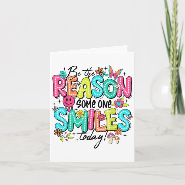 Carte Be The Reason Someone Smiles Today Mental Health  (Devant)