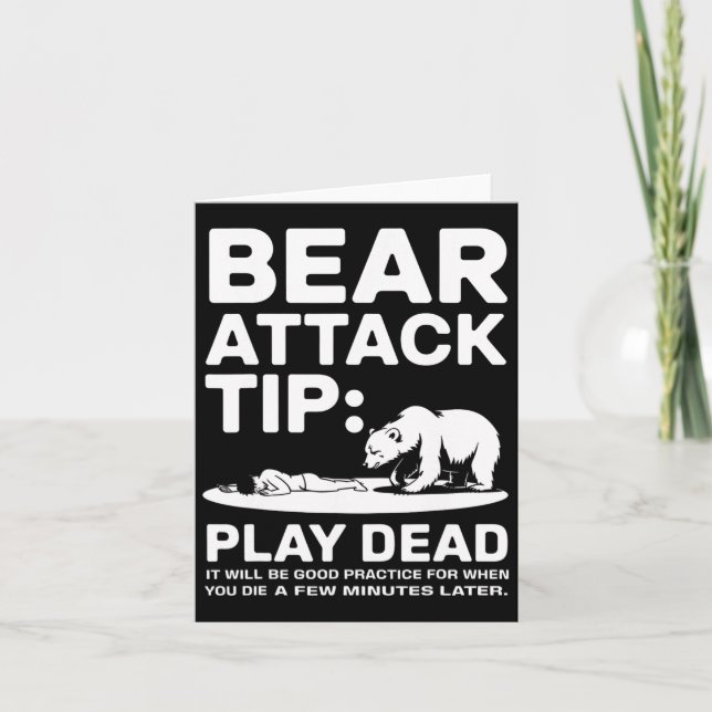 Carte Bear Attack Tip Play Dead Funny Camping Randonnées (Devant)