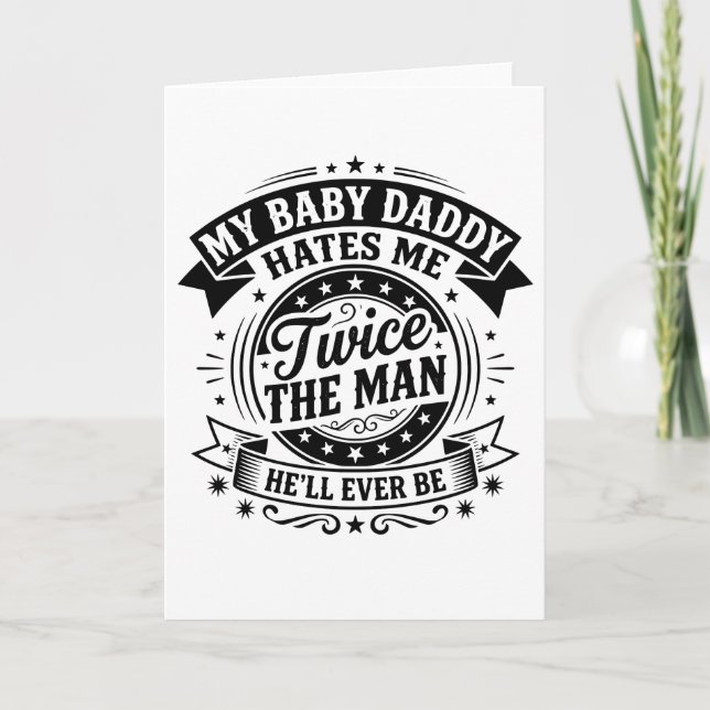 Carte Bébé Drôle Papa Mon Bébé Papa Me Déteste Parce Que (Devant)