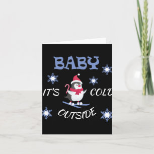 Carte Bébé il fait froid à l'extérieur T Shirt Pingouin 
