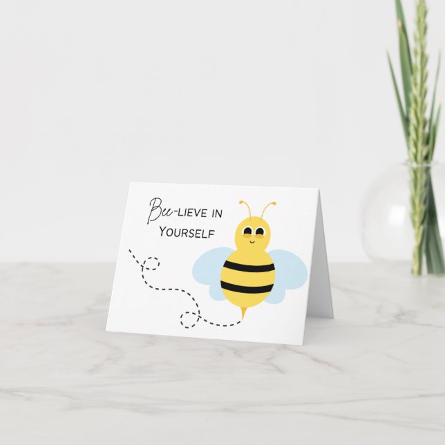 Carte Bee-lieve in Yourself - Pun d'encouragement (Devant)
