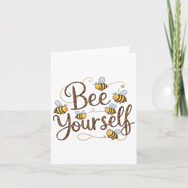 Carte Bee Yourself Motivational Funny  (Devant)