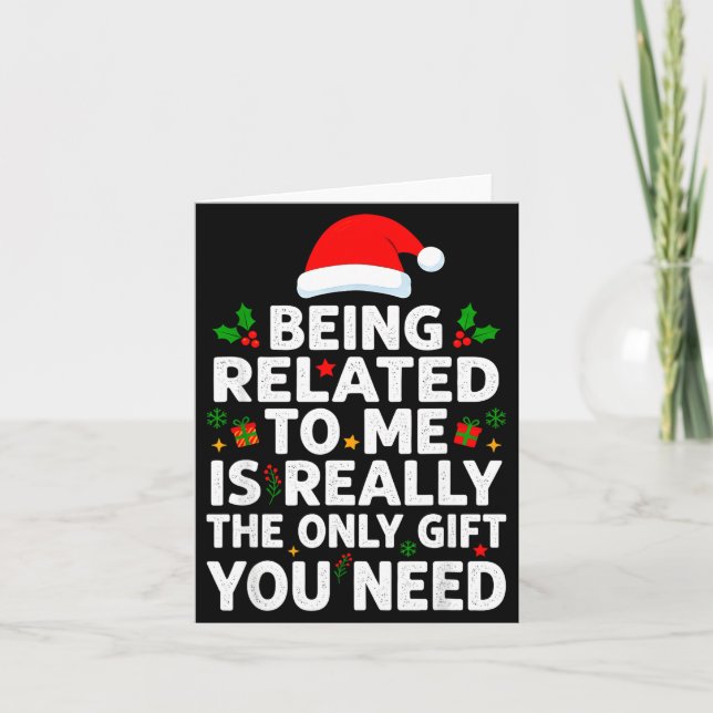 Carte Being Related To Me Funny Christmas Family Xmas Pa (Devant)