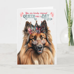 Carte Belge Tervuren Dog Queen pour jour drôle Anniversa