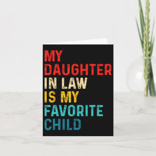 Carte Belle-fille est mon enfant préféré famille père