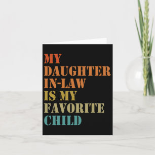 Carte Belle-fille est mon enfant préféré Pères drôles
