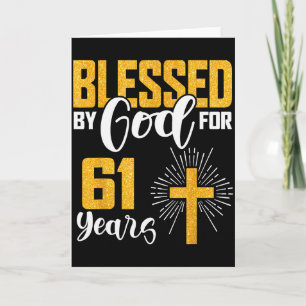 Carte Béni par Dieu pendant 61 ans 61e anniversaire B-da