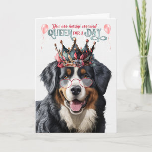 Carte Bernese Mountain Dog Queen pour jour drôle Anniver
