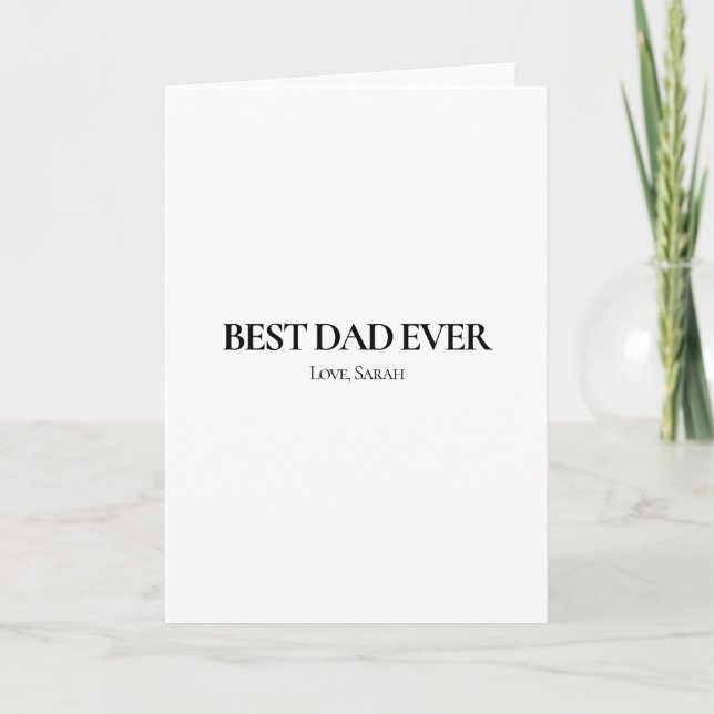 Carte Best Dad Ever Personalized Greeting Card (Devant)