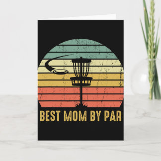 Carte Best Mom By Par Funny Disc Golf Mother's Day Cute 