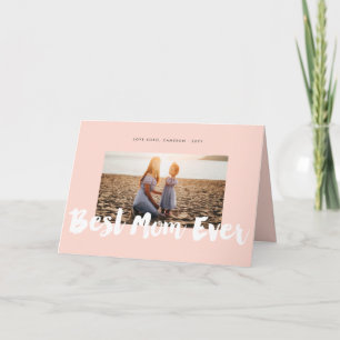 Carte Best Mom Ever Blanc Gras Bracelet Script Photo mod