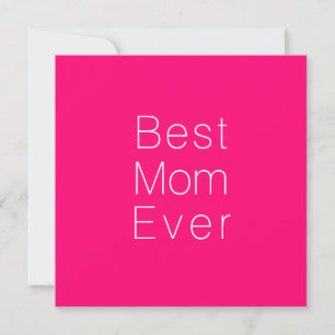 Carte Best Mom Ever rose chaud minimaliste typographie c