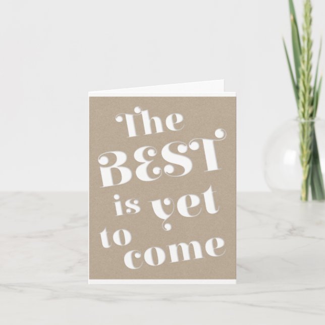 Carte Best Yet To Come Motivational Goals Dreams Brown (Devant)
