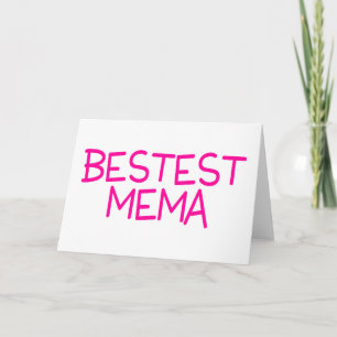 Carte Bestest Mema