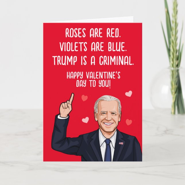 Carte Biden Valentine - Trump est un Criminel Joyeuse St (Devant)