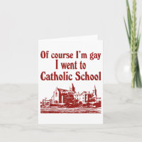 Bien Sûr Je Suis Gay Je Suis Allé À L'École Cathol