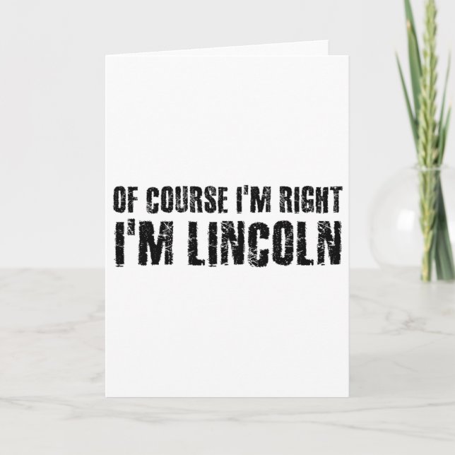 Carte Bien sûr que j'ai raison, je m'appelle Lincoln, dr (Devant)