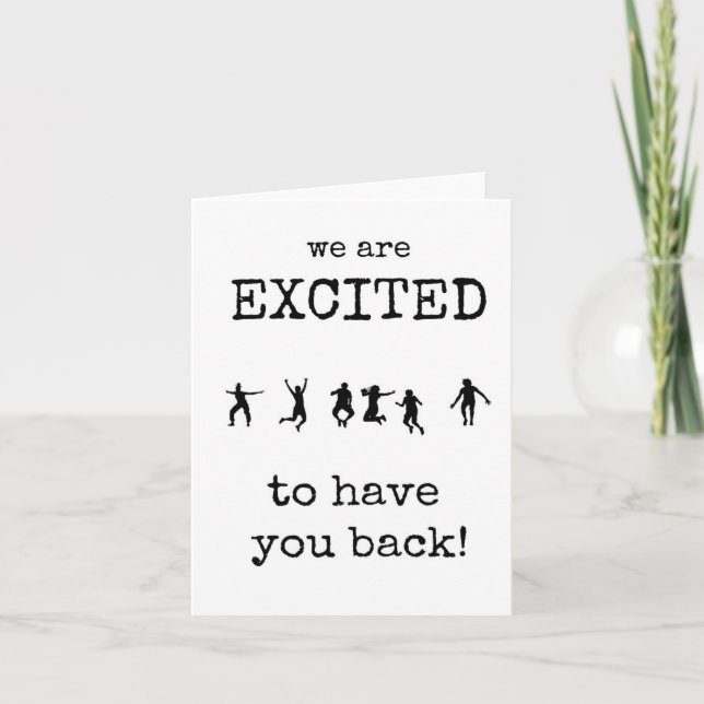 Carte Bienvenue de retour, excité de vous faire revenir, (Devant)