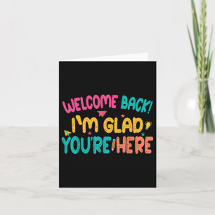Carte Bienvenue De Retour, Ravi Que Vous Soyez Ici, 1Er