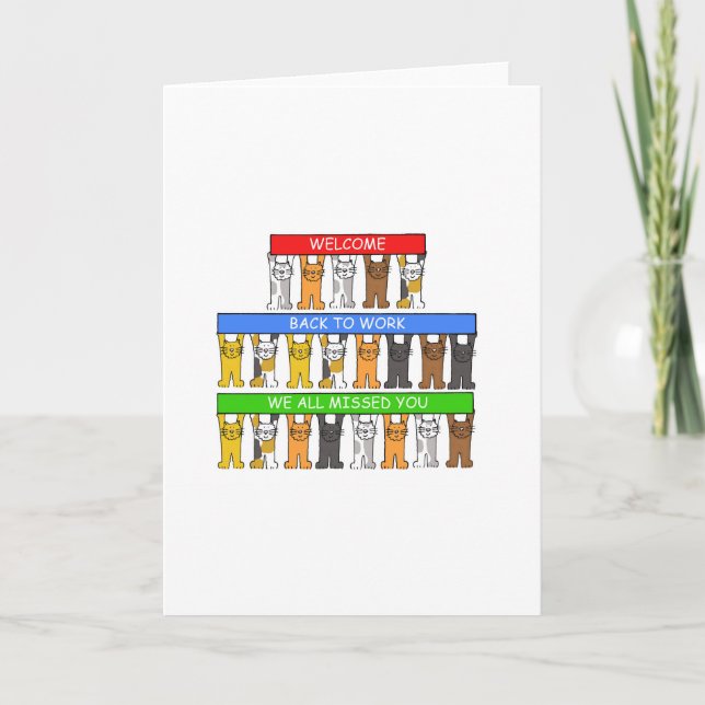 Carte Bienvenue Retour au travail Vous avez tous manqué  (Devant)